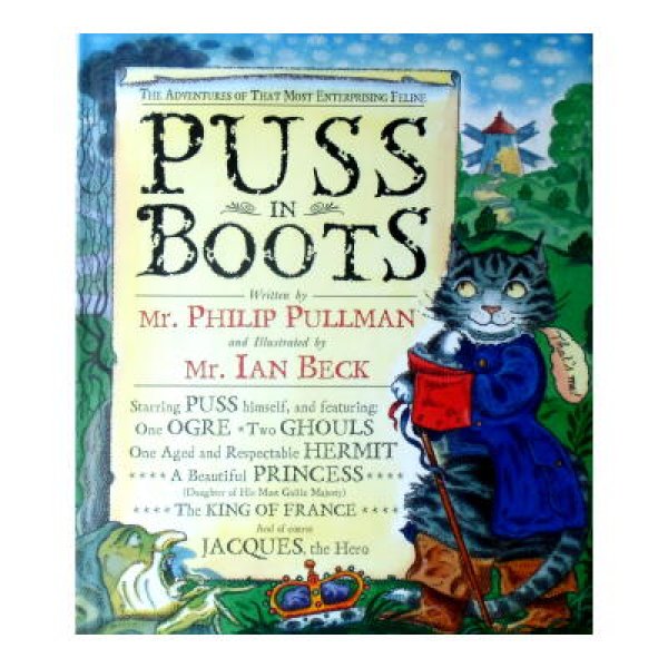 Puss in Boots：The Adventures of  That Most Enterprising Feline　<Philip Pullman(フィリップ・プルマン)／Ian Beck(イアン・ベック)>