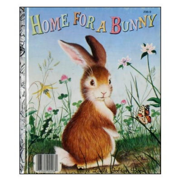 Home For A Bunny a Little Golden Boook (うさぎのおうち・リトルゴールデンブック)<br><Margaret Wise Brown(マーガレット・ワイズ・ブラウン)／Garth Williams(ガース・ウイリアムズ)>