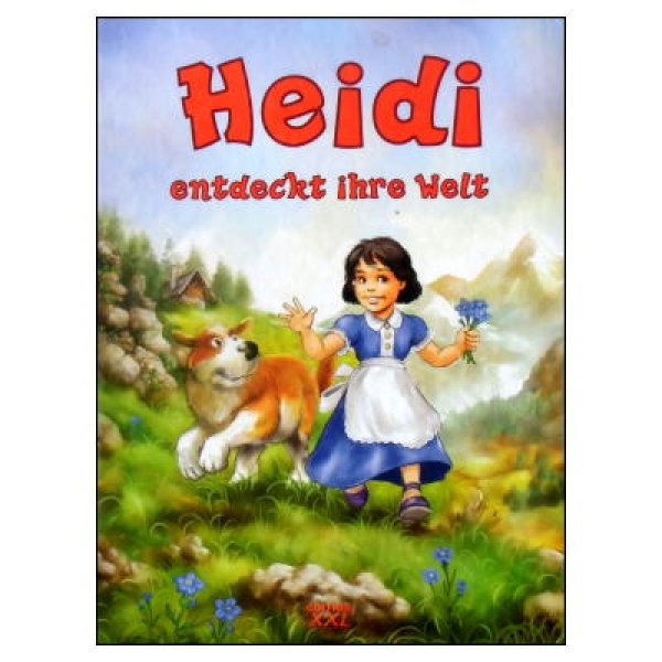 Heidi entdeckt ihre welt (アルプスの少女ハイジ)　ドイツ語・児童書