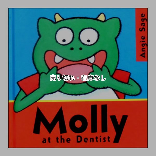 Molly at the Dentist　<Angie Sage(アンジー・セイジ)>