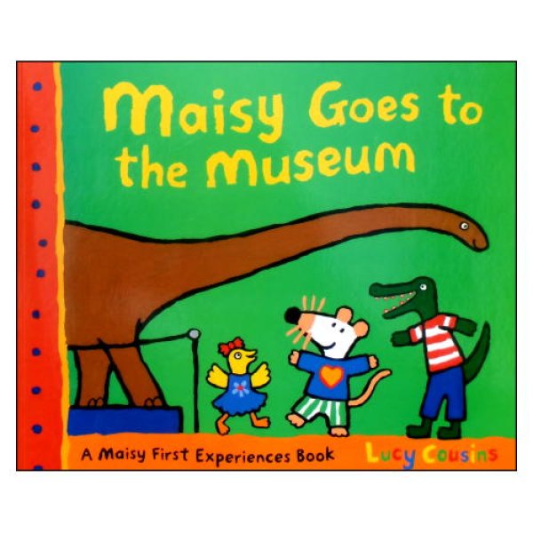 Maisy Goes to the Museum (Maisy First Experiences)　<ルーシー・カズンズ>