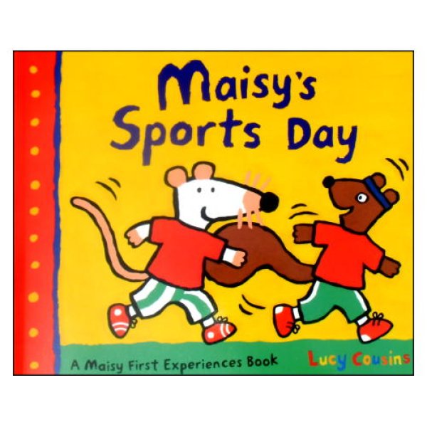 Maisy Sports Day (Maisy First Experiences)　<ルーシー・カズンズ>