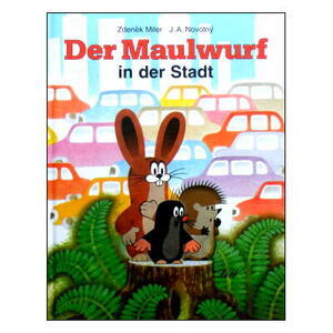 【ドイツ語絵本】チェコの人気キャラクター、ズデネック・ミレルの「もぐらのクルテク」シリーズ「Der Maulwurf in der Stadt」