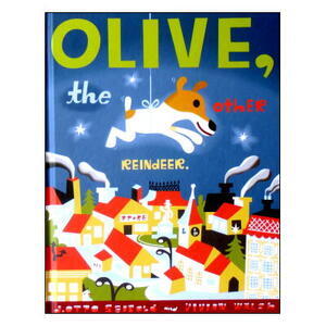 オットー・シーボルト、犬のオリーブ絵本♪「トナカイになつたオリーブ」洋書版「Olive, the other Reindeer 」