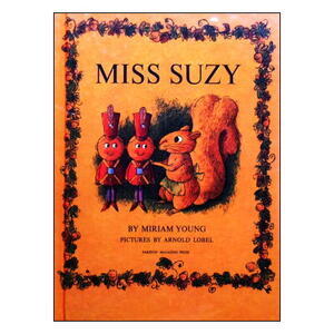 【おすすめ洋書絵本】「Miss Suzy」(リスのスージー)　アーノルド・ローベル絵、1964年